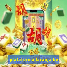 plataforma laranja bet